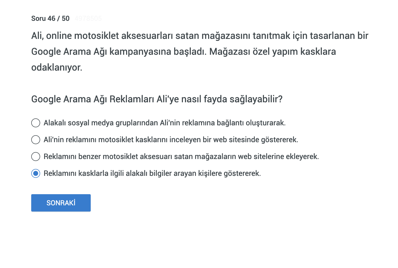 Ali, online motosiklet aksesuarları satan mağazasını tanıtmak için tasarlanan bir Google Arama Ağı kampanyasına başladı.